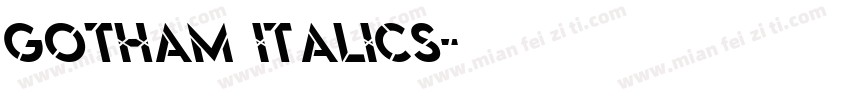 Gotham Italics字体转换